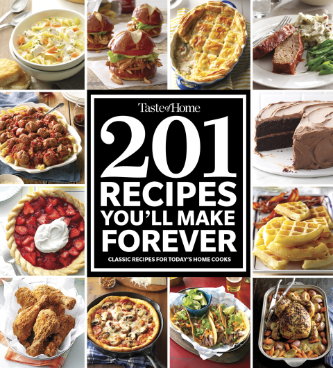 Taste of Home 201 Recipes You'll Make Forever: Classic Recipes for Today's Home Cooks - FULL INSTANT DOWNLOAD | PDF DOCX EPUB