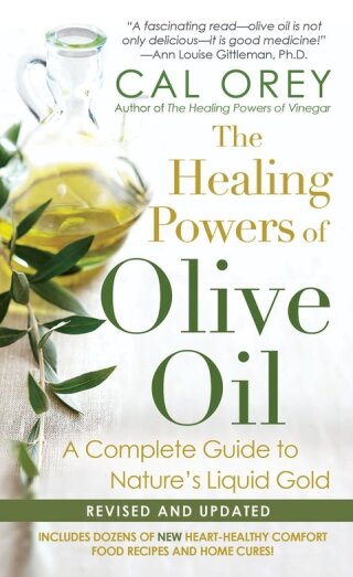 Cover image: The Healing Powers Of Olive Oil: 9781496703842