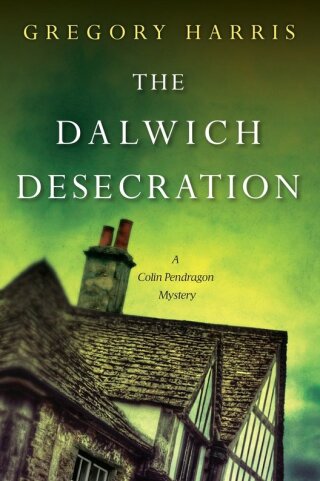 Titelbild: The Dalwich Desecration 9781617738876