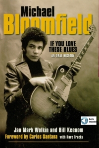 Immagine di copertina: Michael Bloomfield: If You Love These Blues 9781480394643