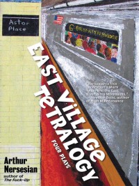 Cover image: East Village Tetralogy 9781888451856