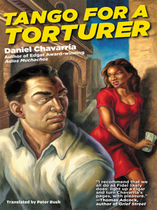 Cover image: Tango for a Torturer 9781933354194