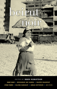 Immagine di copertina: Beirut Noir 9781617753442