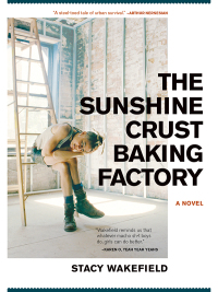 Cover image: The Sunshine Crust Baking Factory 9781617753039