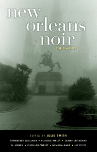 Omslagafbeelding: New Orleans Noir: The Classics 9781617753848