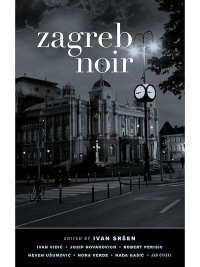 Cover image: Zagreb Noir 9781617753084