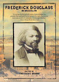 Cover image: Frederick Douglass in Brooklyn 9781617754852