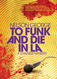 Cover image: To Funk and Die in LA 9781617755866