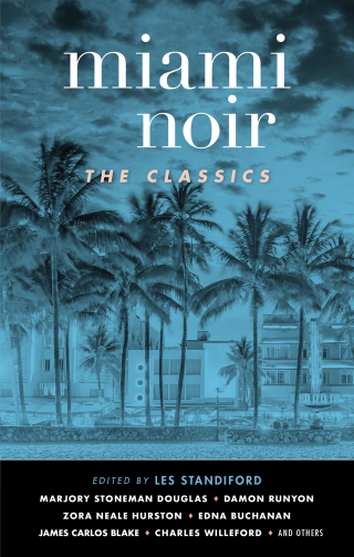 Imagen de portada: Miami Noir: The Classics (Akashic Noir) 9781617758065