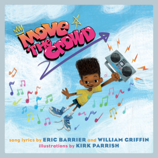 Cover image: Move the Crowd: A Children's Picture Book (LyricPop) 1st edition 9781617758492