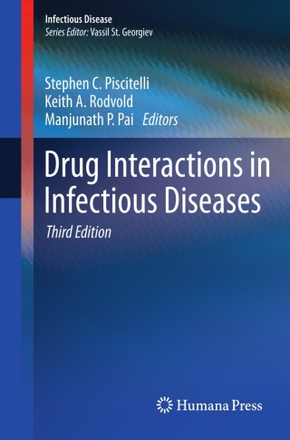 Cover image: Drug Interactions in Infectious Diseases 3rd edition 9781617792120