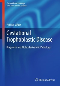 Cover image: Gestational Trophoblastic Disease 1st edition 9781617793936