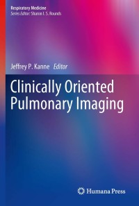 Cover image: Clinically Oriented Pulmonary Imaging 1st edition 9781617795411