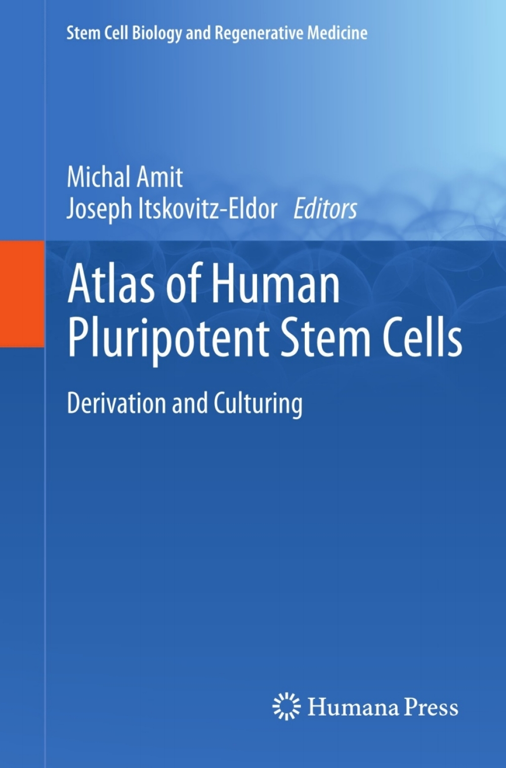 Atlas of Human Pluripotent Stem Cells (eBook Rental)