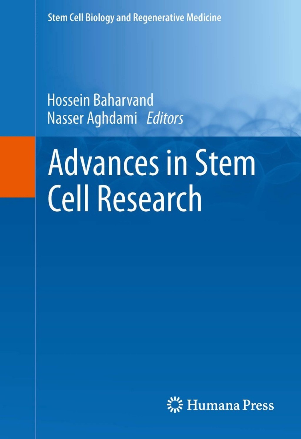 Advances in Stem Cell Research 1st Edition