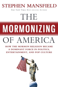 Titelbild: The Mormonizing of America 9781617950780