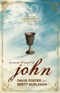Cover image: Praying the Gospel of John 9781936034963