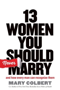 Cover image: 13 Women You Should Never Marry 9781617954214