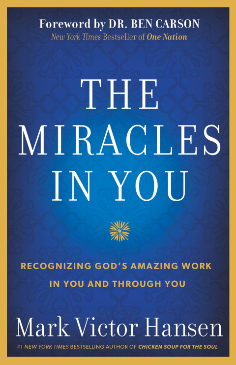 The Miracles In You : Recognizing God's Amazing Work In You and Through You - FULL INSTANT DOWNLOAD | PDF DOCX EPUB