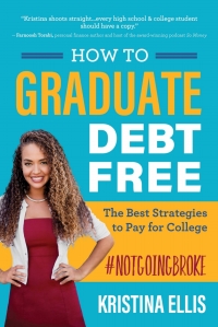 Omslagafbeelding: How to Graduate Debt Free 9781617957437