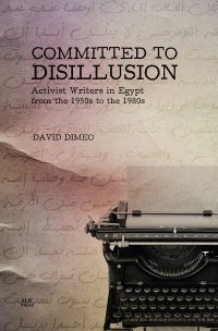 Imagen de portada: Committed to Disillusion 9789774167614