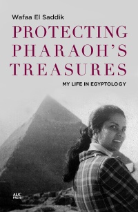 صورة الغلاف: Protecting Pharaoh's Treasures 9789774168253