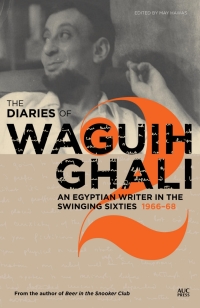 Imagen de portada: The Diaries of Waguih Ghali 9789774168123