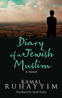 Imagen de portada: Diary of a Jewish Muslim 9789774168413