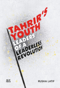 Cover image: Tahrir's Youth 9781649030207
