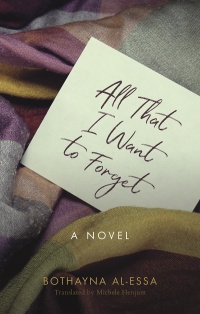 Cover image: All That I Want to Forget 9789774169083