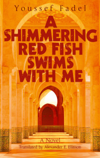 Cover image: A Shimmering Red Fish Swims with Me 9789774169373