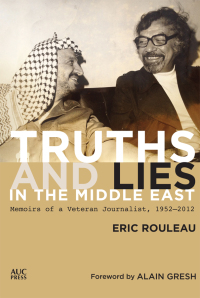 表紙画像: Truths and Lies in the Middle East 9789774169069
