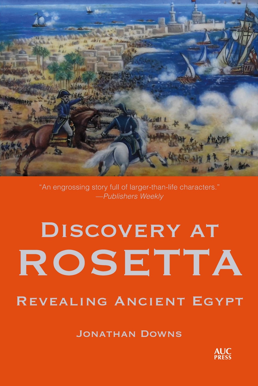 Discovery at Rosetta Revealing Ancient Egypt