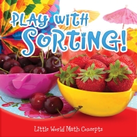 Cover image: Play With Sorting! 9781618102041