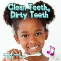 Imagen de portada: Clean Teeth, Dirty Teeth 9781618102157