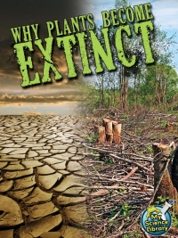 Cover image: Why Plants Become Extinct 9781618102225