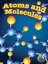 Imagen de portada: Atoms and Molecules 9781618102393