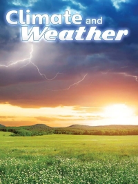 Imagen de portada: Climate and Weather 9781618102584