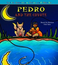 表紙画像: Pedro and The Coyote 9781606949252