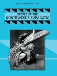Omslagafbeelding: People of The Northwest and Subarctic 9781589528918