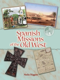 Imagen de portada: Spanish Missions 9781618107558