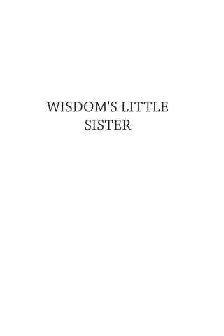 Cover image: Wisdom's Little Sister 9781936235322