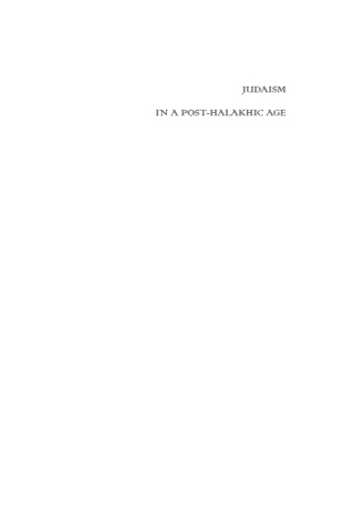 Titelbild: Judaism in a Post-Halakhic Age 9781934843925