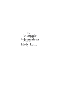 صورة الغلاف: The Struggle for Jerusalem and the Holy Land 9781618113795