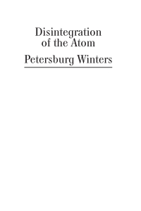 صورة الغلاف: Disintegration of the Atom and Petersburg Winters 9781618115621