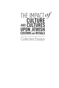 Cover image: The Impact of Culture and Cultures Upon Jewish Customs and Rituals 9781618114914
