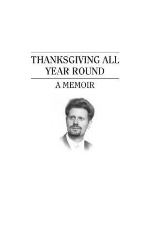 Cover image: Thanksgiving All Year Round 9781618115058