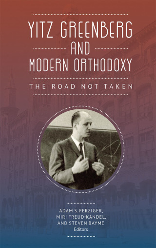 صورة الغلاف: Yitz Greenberg and Modern Orthodoxy 9781618117496