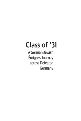 Cover image: Class of ’31 9781618116505