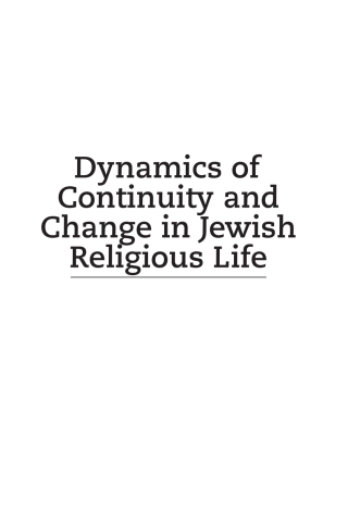 Cover image: Dynamics of Continuity and Change in Jewish Religious Life 9781618117137